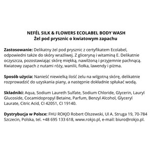 NEFÉL SILK & FLOWERS ECOLABEL BODY WASH 480 ml - Żel pod prysznic o kwiatowym zapachu - zdjęcie 5