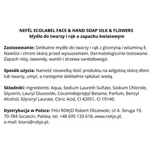 NEFÉL ECOLABEL FACE & HAND SOAP SILK & FLOWERS 480 ml - Mydło do twarzy i rąk o zapachu kwiatowym  - zdjęcie 5